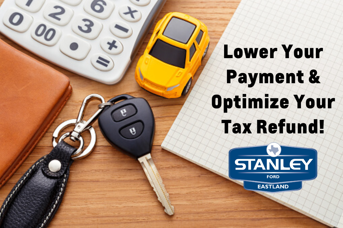 Lower Your Payment & Make Your Tax Return Go Further